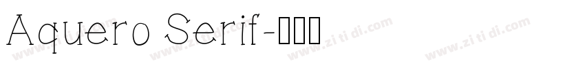 Aquero Serif字体转换